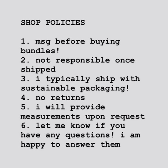 SHOP POLICIES - Picture 1 of 1